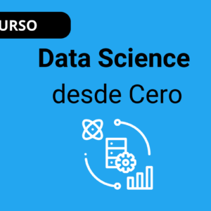 Data Science desde Cero