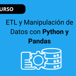 ETL y Manipulación de Datos con Python y Pandas